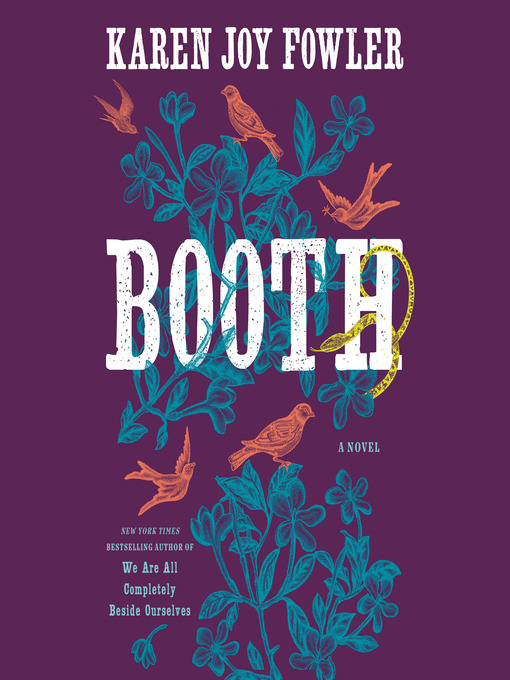 Title details for Booth by Karen Joy Fowler - Available